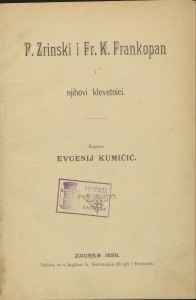 P. Zrinski i Fr. K. Frankopan i njihovi klevetnici