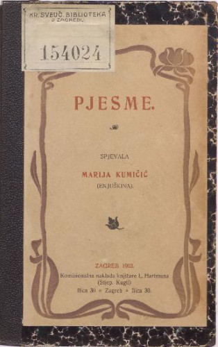 Pjesme / spjevala Marija Kumičić (Enjuškina).