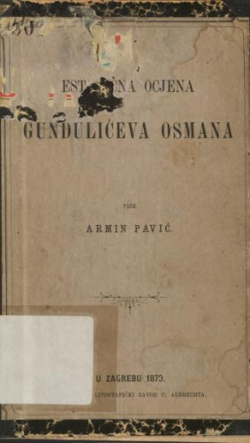 Estetična ocjena Gundulićeva Osmana / piše Armin Pavić.