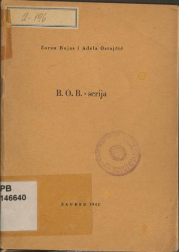 B. O. B. serija